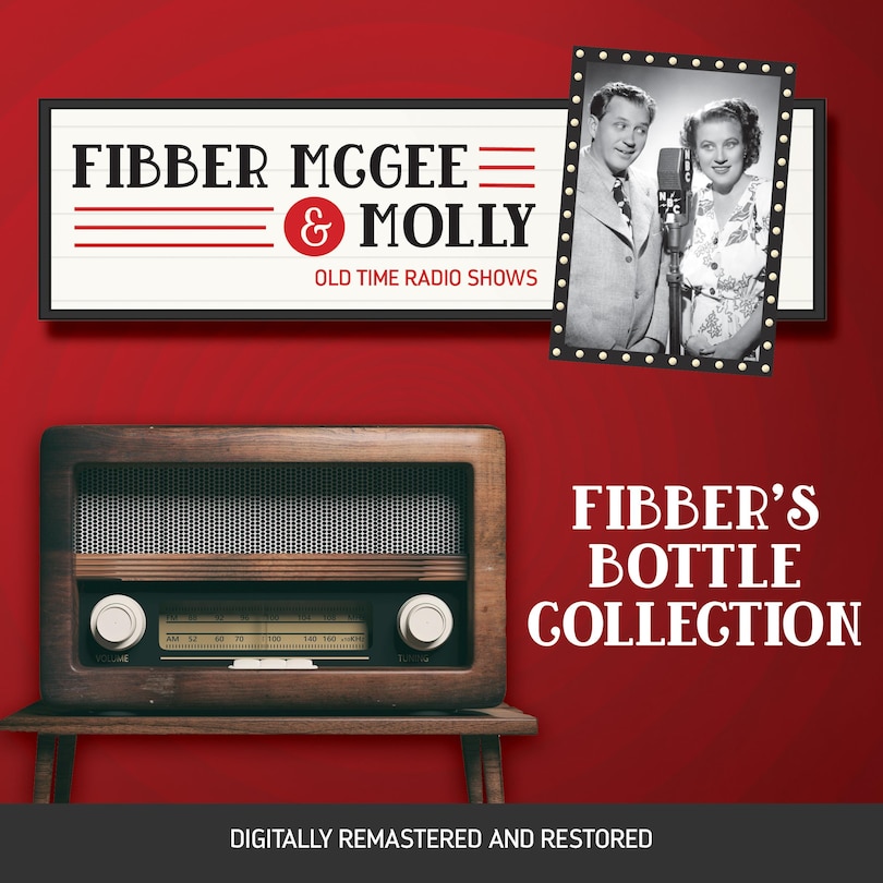 Front cover_Fibber McGee and Molly: Fibber's Bottle Collection