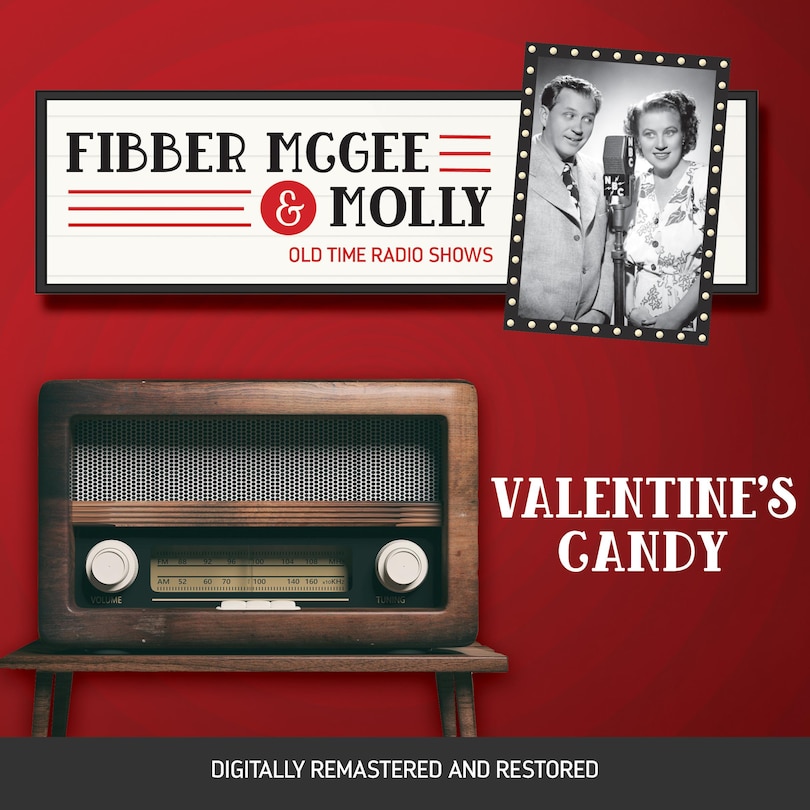 Fibber McGee and Molly: Valentine's Candy