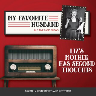 Front cover_My Favorite Husband: Liz's Mother Has Second Thoughts