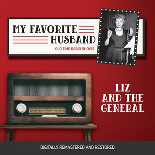 Front cover_My Favorite Husband: Liz and The General