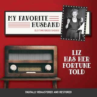 Front cover_My Favorite Husband: Liz Has Her Fortune Told