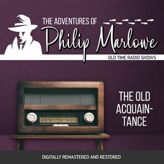 Front cover_The Adventures of Philip Marlowe: The Old Acquainance