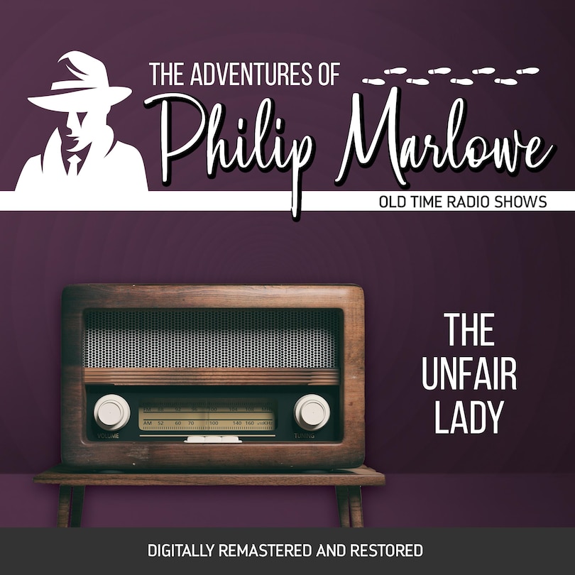 The Adventures of Philip Marlowe: The Unfair Lady