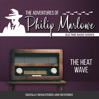 Front cover_The Adventures of Philip Marlowe: The Heat Wave