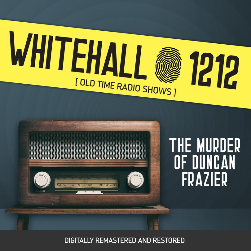 Front cover_Whitehall 1212: The Murder of Duncan Frazier