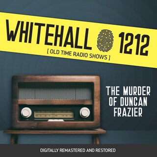 Front cover_Whitehall 1212: The Murder of Duncan Frazier