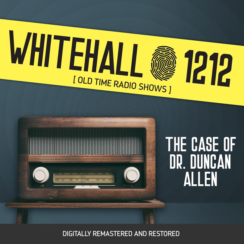 Front cover_Whitehall 1212: The Case of Dr. Duncan Allen