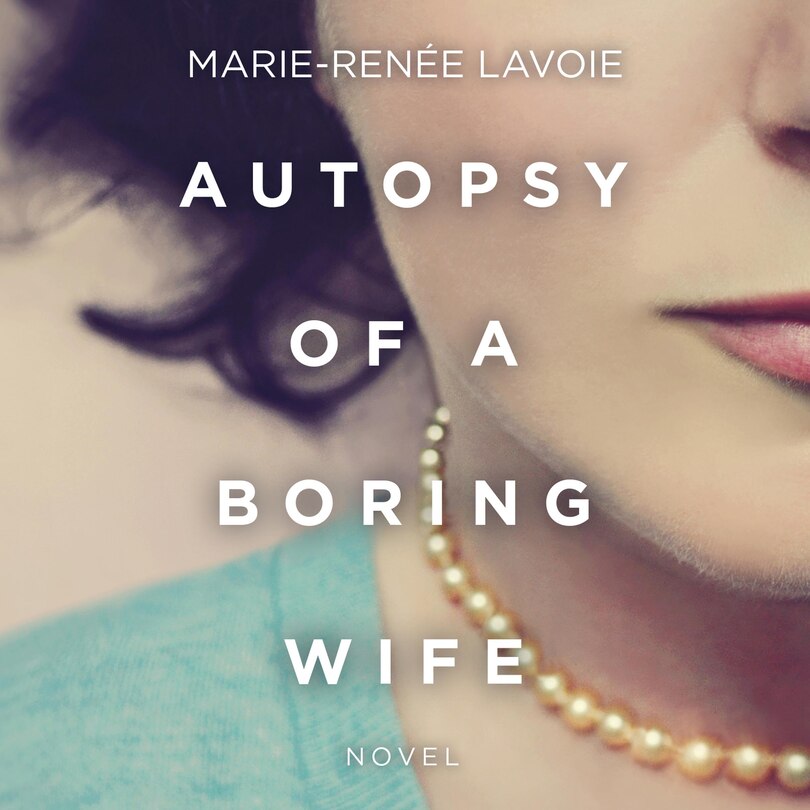 Front cover_Autopsy of a Boring Wife