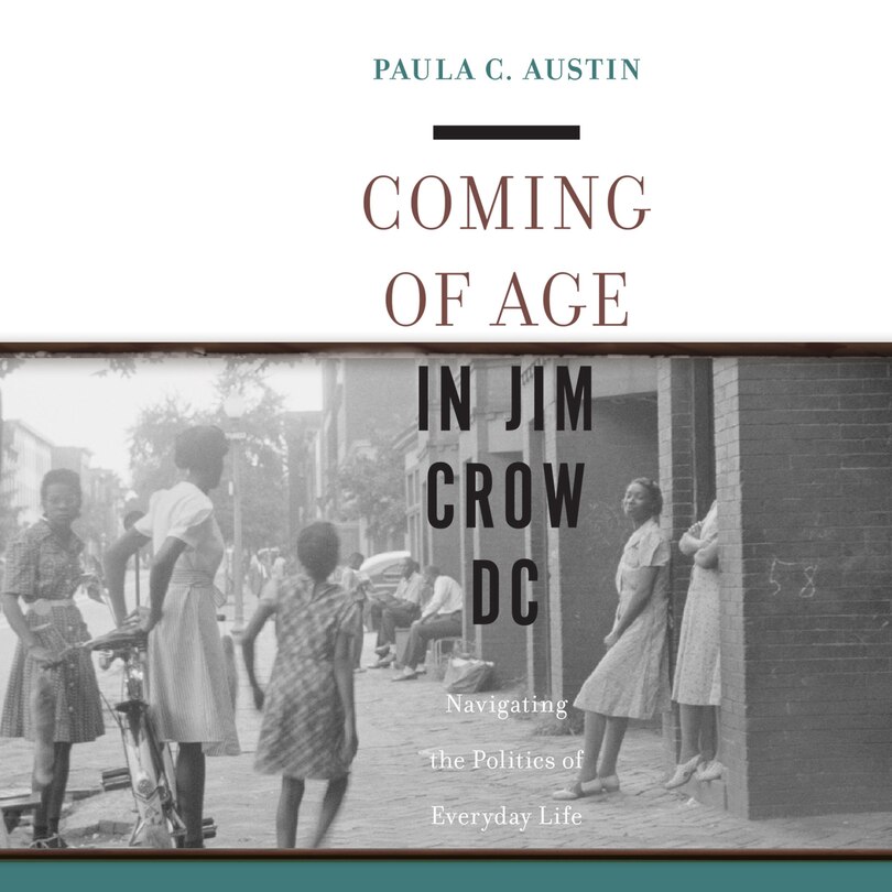 Front cover_Coming of Age in Jim Crow DC