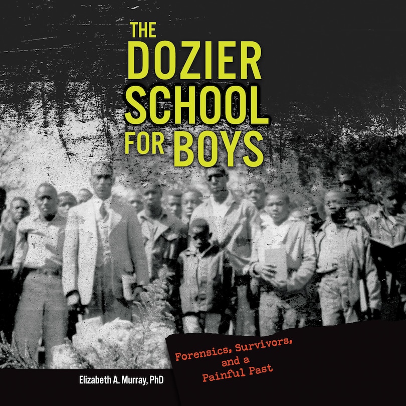 Front cover_The Dozier School for Boys