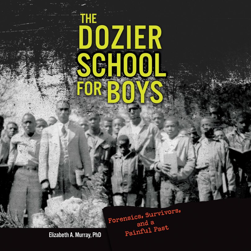Front cover_The Dozier School for Boys