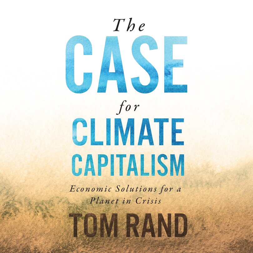 Front cover_The Case for Climate Capitalism