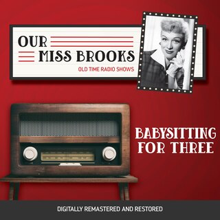 Front cover_Our Miss Brooks: Babysitting for Three