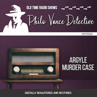 Philo Vance Detective: Argyle Murder Case