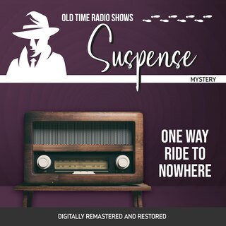 Front cover_Suspense: One Way Ride to Nowhere