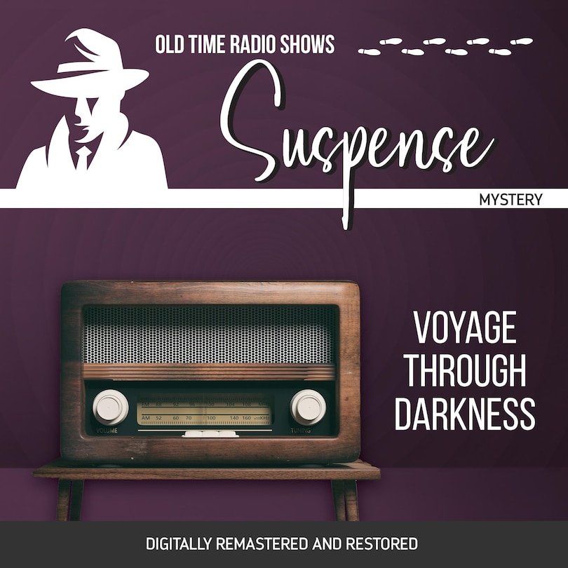 Suspense: Voyage Through Darkness