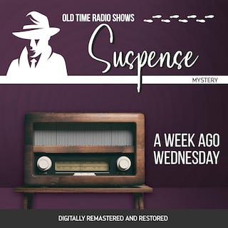 Front cover_Suspense: A Week Ago Wednesday