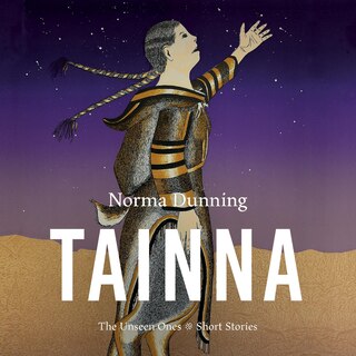 Tainna: The Unseen Ones, Short Stories