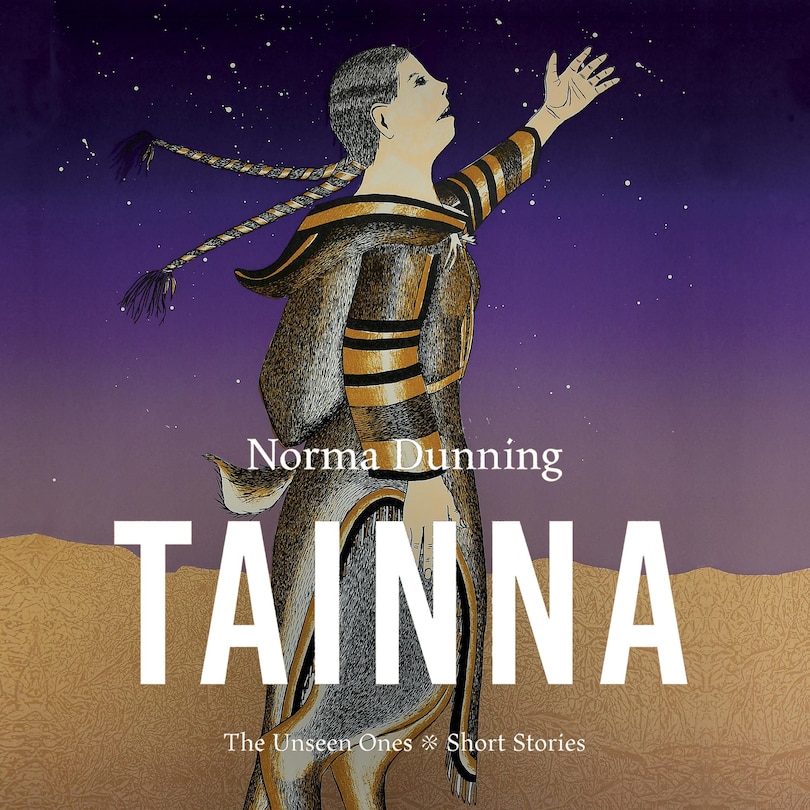 Tainna: The Unseen Ones, Short Stories