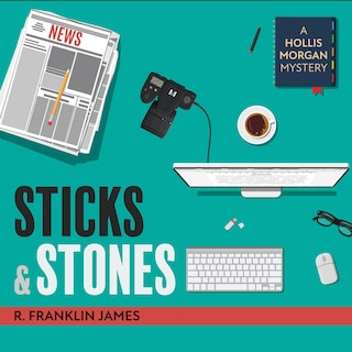 Sticks & Stones