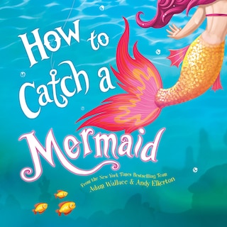Couverture_How to Catch a Mermaid