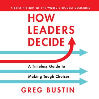 Front cover_How Leaders Decide