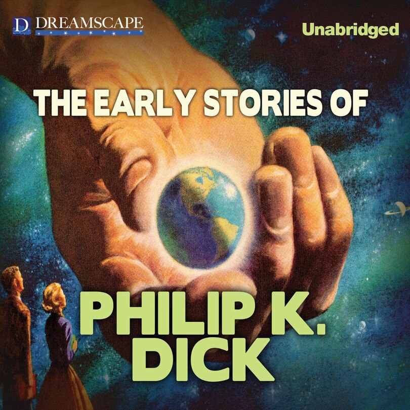 Front cover_The Early Stories of Philip K. Dick