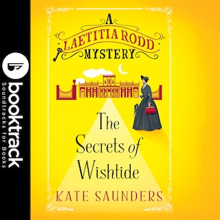 The Secrets of Wishtide - Booktrack Edition