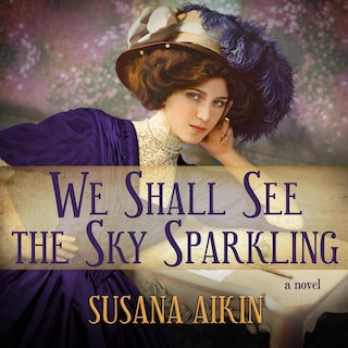 Front cover_We Shall See the Sky Sparkling