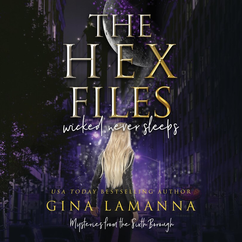 Front cover_The Hex Files: Wicked Never Sleeps
