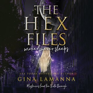 Front cover_The Hex Files: Wicked Never Sleeps