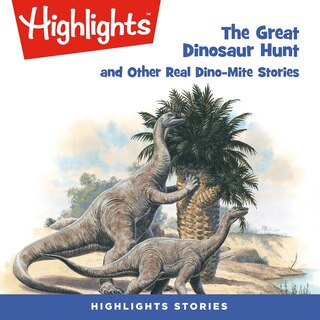 Front cover_The Great Dinosaur Hunt and Other Dino-Mite Stories
