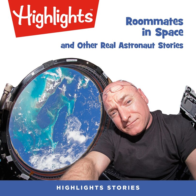 Front cover_Roommates in Space and Other Real Astronaut Stories