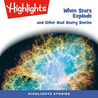 Front cover_When Stars Explode and Other Real Starry Stories