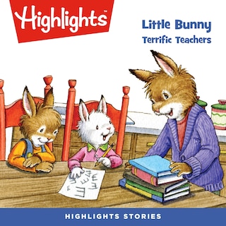 Front cover_Little Bunny: Terrific Teachers