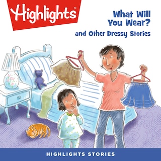 Front cover_What Will You Wear? and Other Dressy Stories
