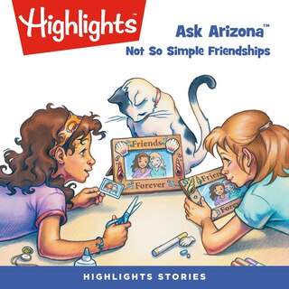 Couverture_Ask Arizona: Not So Simple Friendships