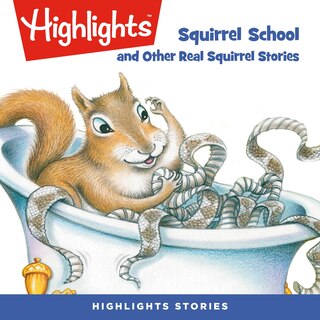 Front cover_Squirrel School and Other Real Squirrel Stories