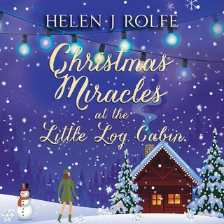 Front cover_Christmas Miracles at the Little Log Cabin