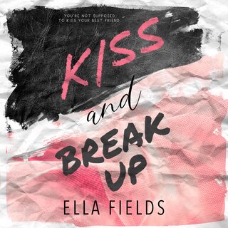Couverture_Kiss and Break Up