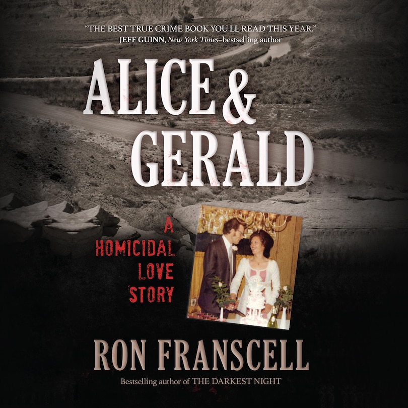 Alice & Gerald: A Homicidal Love Story