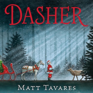 Dasher: How a Brave Little Doe Changed Christmas Forever