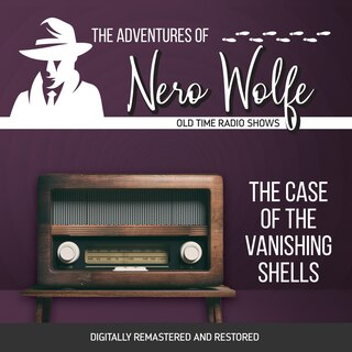 Couverture_The Adventures of Nero Wolfe: The Case of the Vanishing Shells