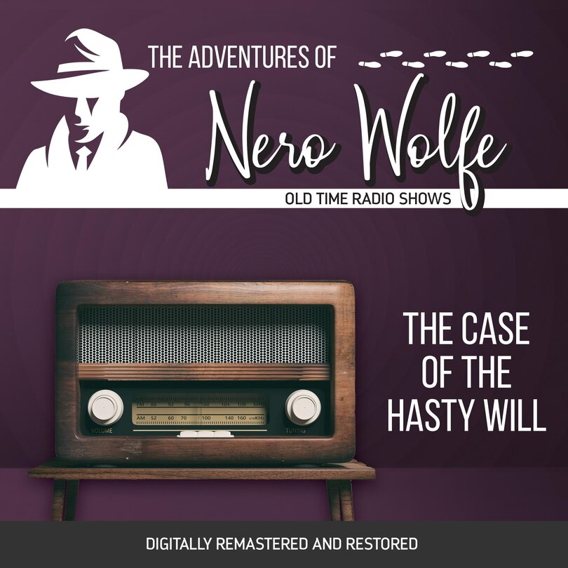 Front cover_The Adventures of Nero Wolfe: The Case of the Hasty Will