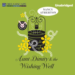 Couverture_Aunt Dimity and the Wishing Well