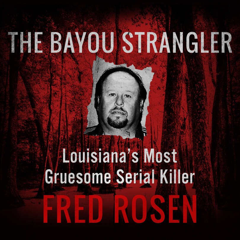 Front cover_The Bayou Strangler