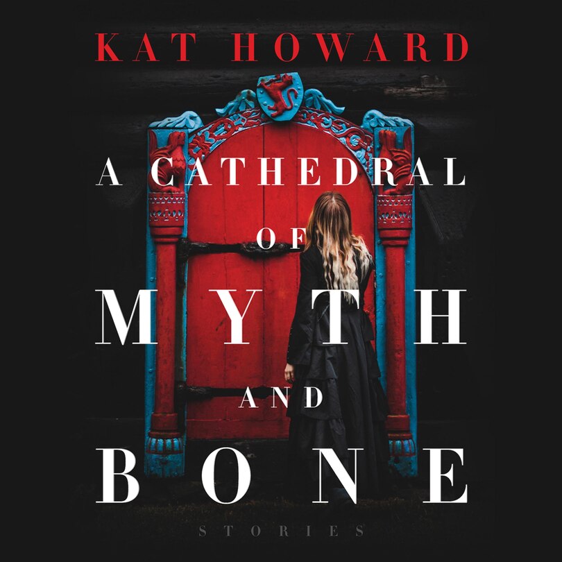 Couverture_A Cathedral of Myth and Bone
