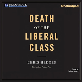 Death of the Liberal Class