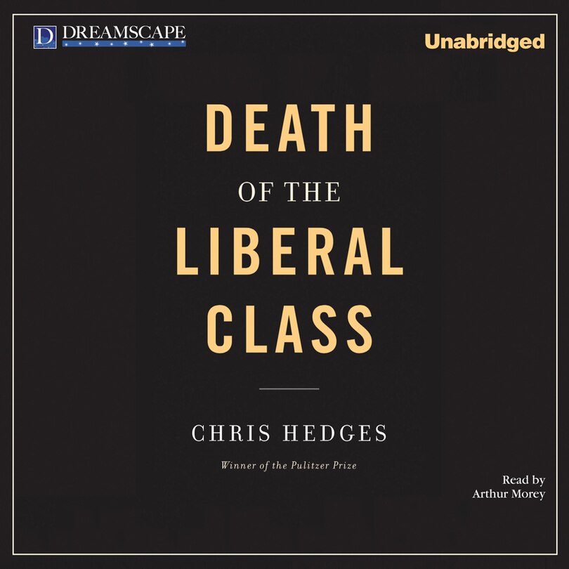 Death of the Liberal Class