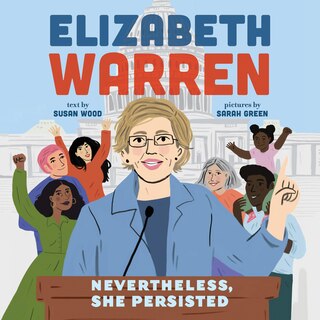Front cover_Elizabeth Warren: Nevertheless, She Persisted